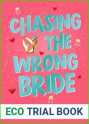 Chasing the Wrong Bride: A Billionaire Grumpy Boss Enemies to Lovers Romance (Blingwood Billionaires Book 2)