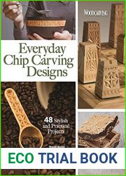 Everyday Chip Carving Designs: 48 Stylish and Practical Projects