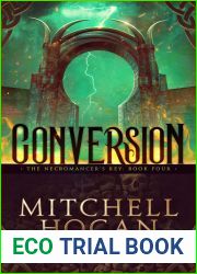 Conversion (The Necromancer|s Key #4)
