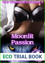 Moonlit Passion (The Werewolf|s Harem, #1)
