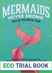 Mermaids Never Drown: Tales to Dive For
