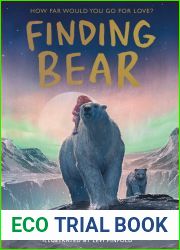 Finding Bear (The Last Bear, #2)