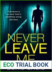 Never Leave Me: A domestic thriller you won|t be able to put down (Gripping Psychological Thrillers)