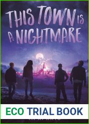 This Town Is a Nightmare (This Town is Not All Right, #2)