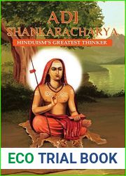 Adi Shankaracharya: Hinduism|s Greatest Thinker