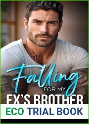Falling For My Ex|s Brother