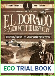 El Dorado: Search for the Lost City (Lost City #1)