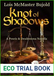 Knot of Shadows (Penric and Desdemona #11)