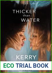 Thicker than Water