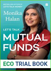 Let|s Talk Mutual Funds: A Systematic, Smart Way to Make Them Work for You