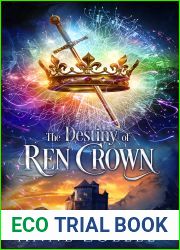 The Destiny of Ren Crown (Ren Crown, #5)