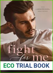 Fight for Me (The Arrowood Brothers, #2)