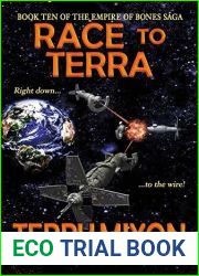 Race to Terra (Empire of Bones Saga, #10)