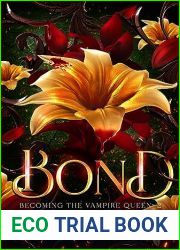 Bond: Becoming the Vampire Queen