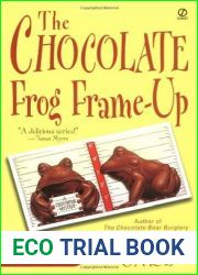 The Chocolate Frog Frame-Up (A Chocoholic Mystery, #3)