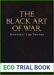 The Black Art of War: Hannibal|s 99 Truths