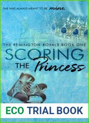 Scoring the Princess: A Hockey Romance (The Remington Royals Book 1)