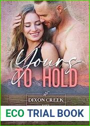 Yours to Hold (Dixon Creek Ranch, #2)