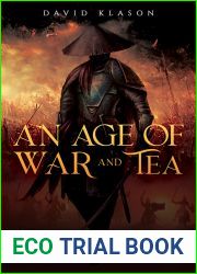 An Age of War and Tea