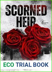 Scorned Heir: A Fake Dating Romance (Scorned Fate)