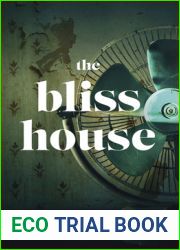 The Bliss House