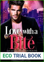 Love With A Bite (Law and Supernatural Order Book 1)