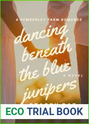 Dancing Beneath the Blue Junipers (Pemberley Farm Romance #1)