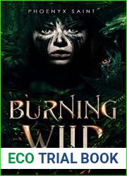 Burning Wild (The WIld, #1)