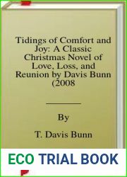 Tidings of Comfort and Joy: A Classic Christmas Novel of Love, Loss, and Reunion by Davis Bunn (2008-10-19)