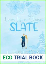 Love Is a Clean Slate (Waterford University Series)