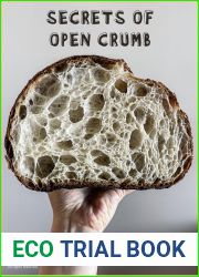 Secrets of open crumb