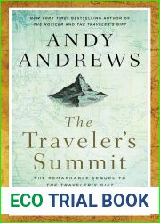 The Traveler|s Summit: The Remarkable Sequel to The Traveler|s Gift