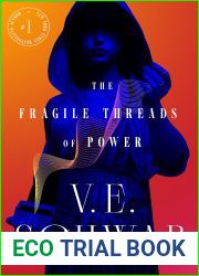 The Fragile Threads of Power (Threads of Power, #1)