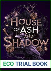House of Ash and Shadow (Gilded City, #1)