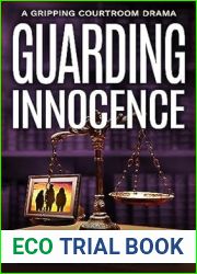 Guarding Innocence (Verdicts and Vindication)