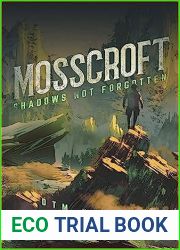 Mosscroft: Shadows Not Forgotten