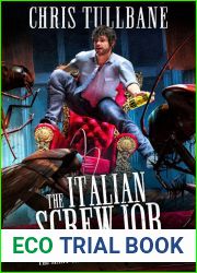 The Italian Screwjob (The Many Travails of John Smith #4)