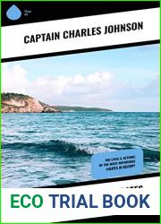 The Real Pirates of the Caribbean: The Lives and Actions of the Most Notorious Pirates in History