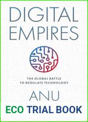 Digital Empires: The Global Battle to Regulate Technology
