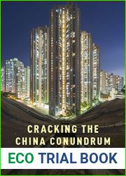 Cracking the China Conundrum: Why Conventional Economic Wisdom Is Wrong