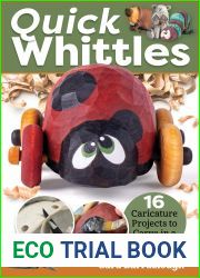Quick Whittles: 16 Caricature Projects to Carve in a Sitting