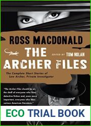 The Archer Files: The Complete Short Stories of Lew Archer, Private Investigator (Lew Archer Series Book 17)