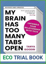 My Brain Has Too Many Tabs Open: How to Untangle Our Relationship with Tech