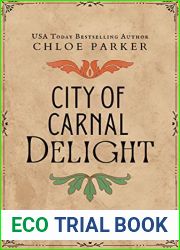 City of Carnal Delight: A Gothic Horror Romance (Friends of the Chalice)