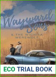 The Wayward Sons and The Wichita Werewolf