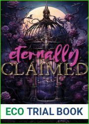 Eternally Claimed: A Paranormal F F M Vampire Menage Romance (Evermore Eternals Book 2)