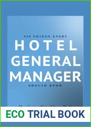 450 Things Every Hotel General Manager Should Know