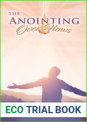 The Anointing That Over Flows: Prayer Compilation, Book 1