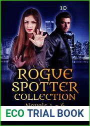 Rogue Spotter Collection: Novels 1-6 (Rogue Spotter Universe Collections Book 1)