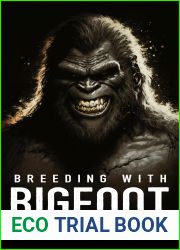 Breeding with Bigfoot
